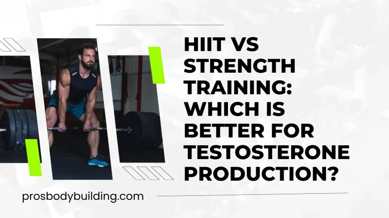 hiit vs strength training - which is better for testosterone production