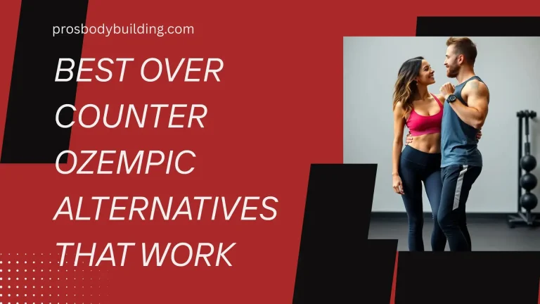 Best Over Counter Ozempic Alternatives