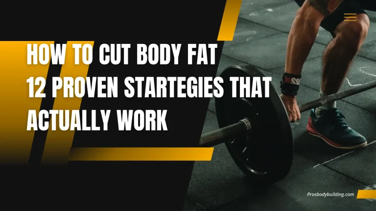 how to cut body fat