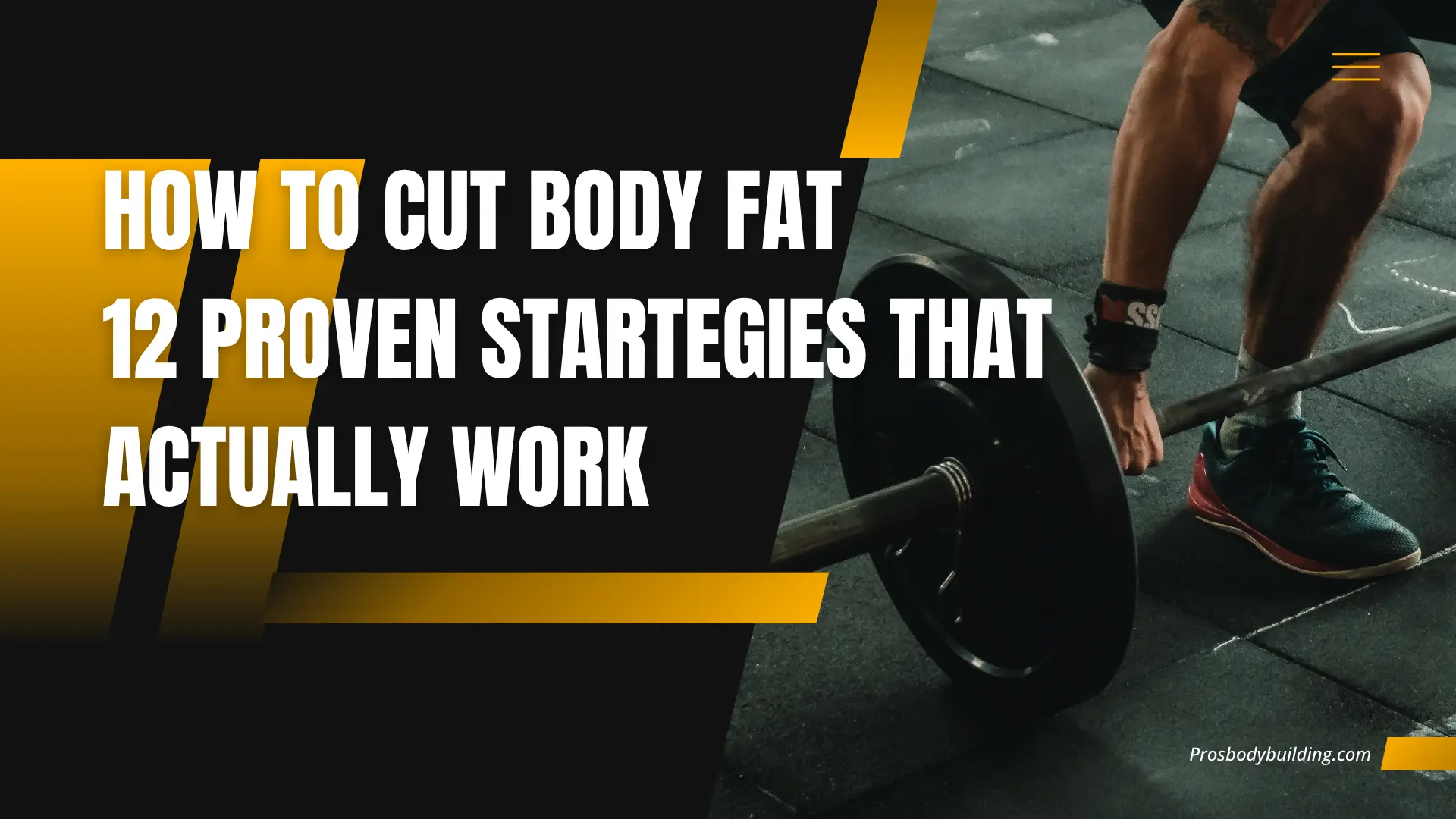how to cut body fat
