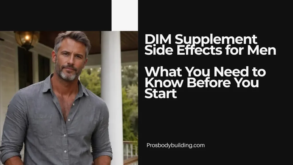 DIM supplement side effects for men
