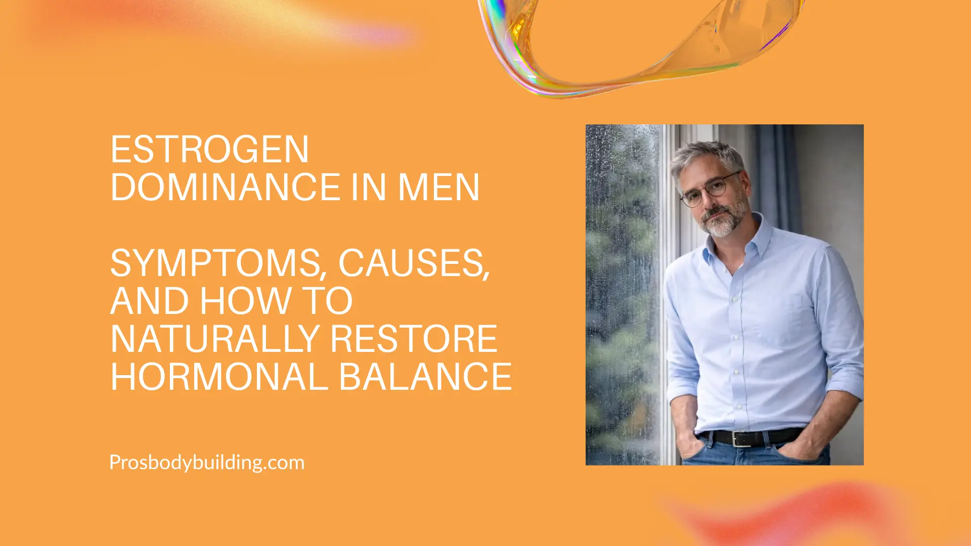 estrogen dominance in men