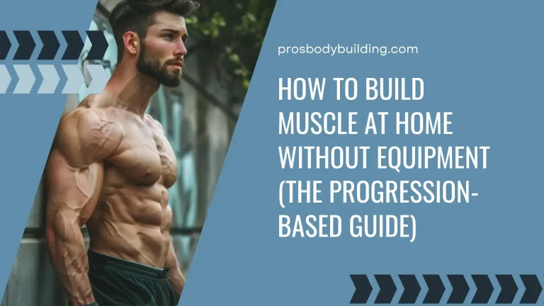 how to build muscle at home without equipment